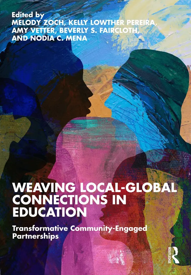 Melody Zoch, Kelly Lowther Pereira, Amy Vetter, Beverly S. Faircloth, Nodia C. Mena - Weaving Local-Global Connections in Education, Häftad. Tillgänglighet: Kommande