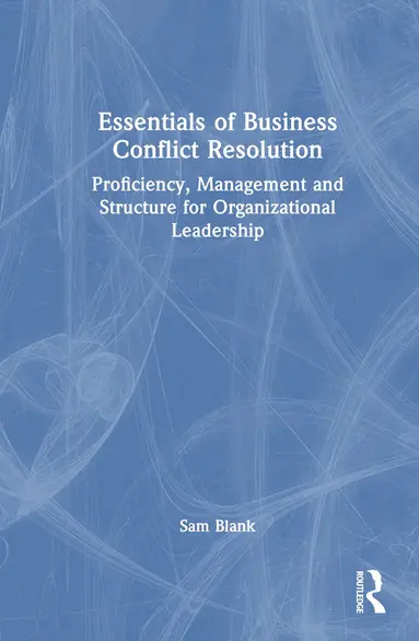 Essentials of Business Conflict Resolution