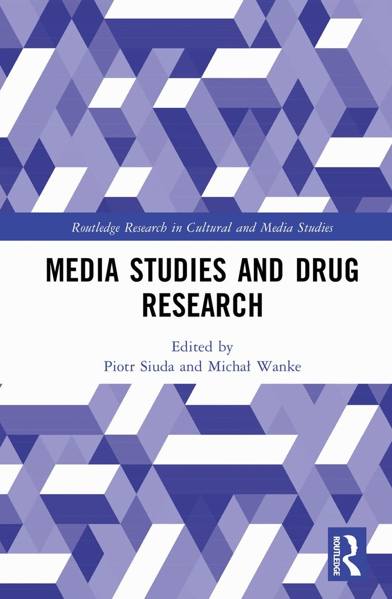 Piotr Siuda, Michał Wanke - Media Studies and Drug Research, Inbunden