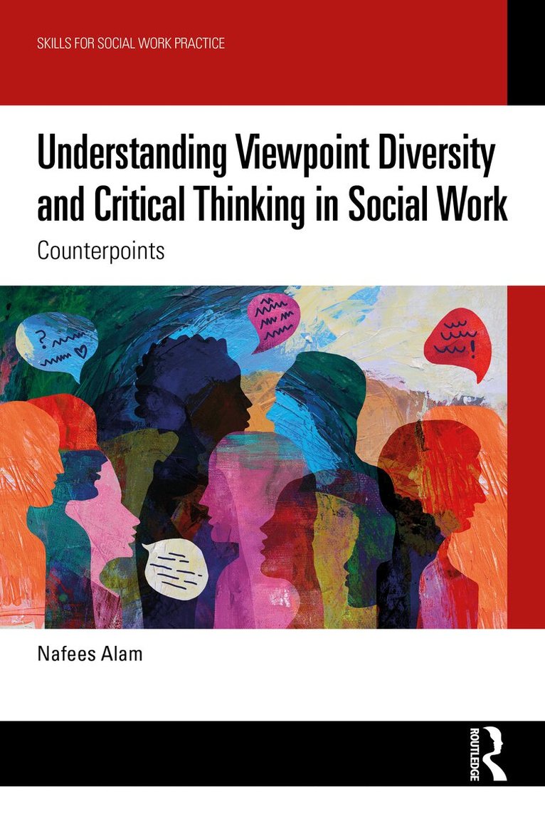Nafees Alam - Understanding Viewpoint Diversity and Critical Thinking in Social Work, Inbunden. Tillgänglighet: Kommande
