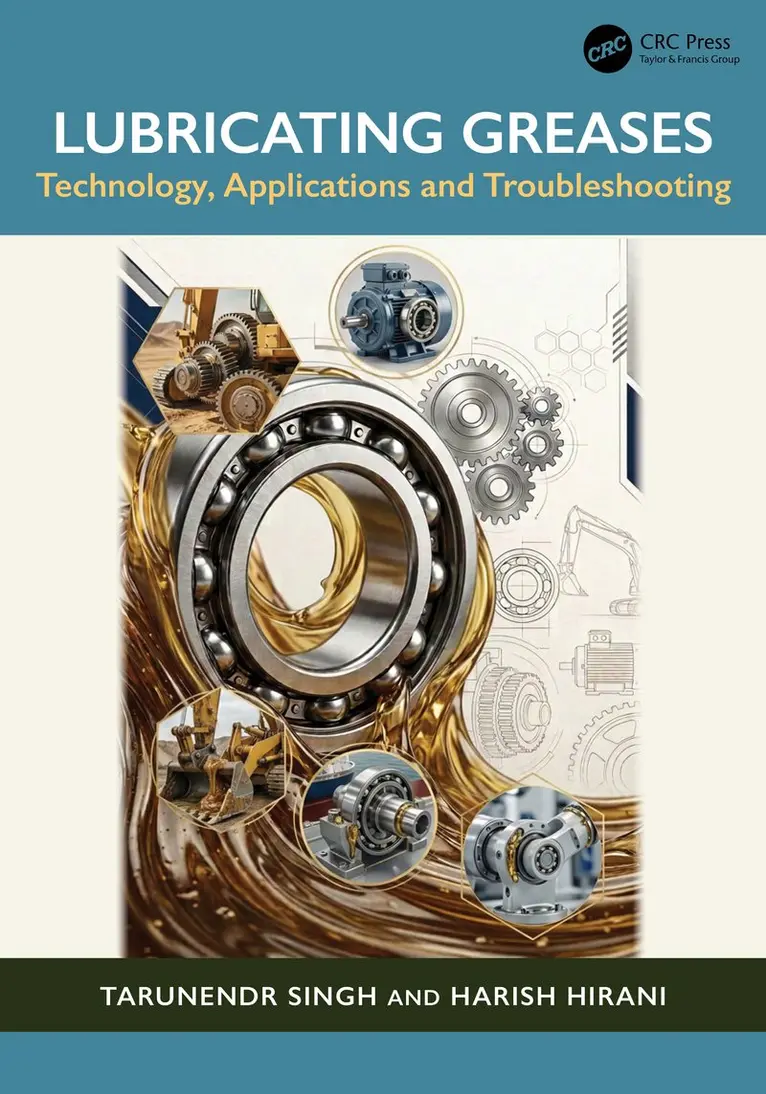 Tarunendr Singh, Harish Hirani - Lubricating Greases, Inbunden. Tillgänglighet: Kommande