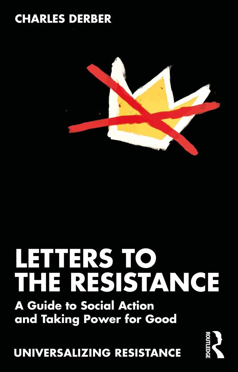Charles Derber - Letters to the Resistance, Häftad