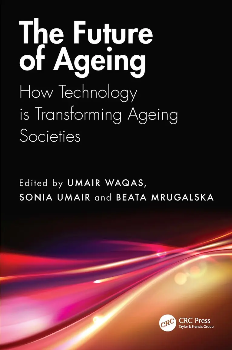 Umair Waqas, Sonia Umair, Beata Mrugalska - Future of Aging, Inbunden. Tillgänglighet: Kommande