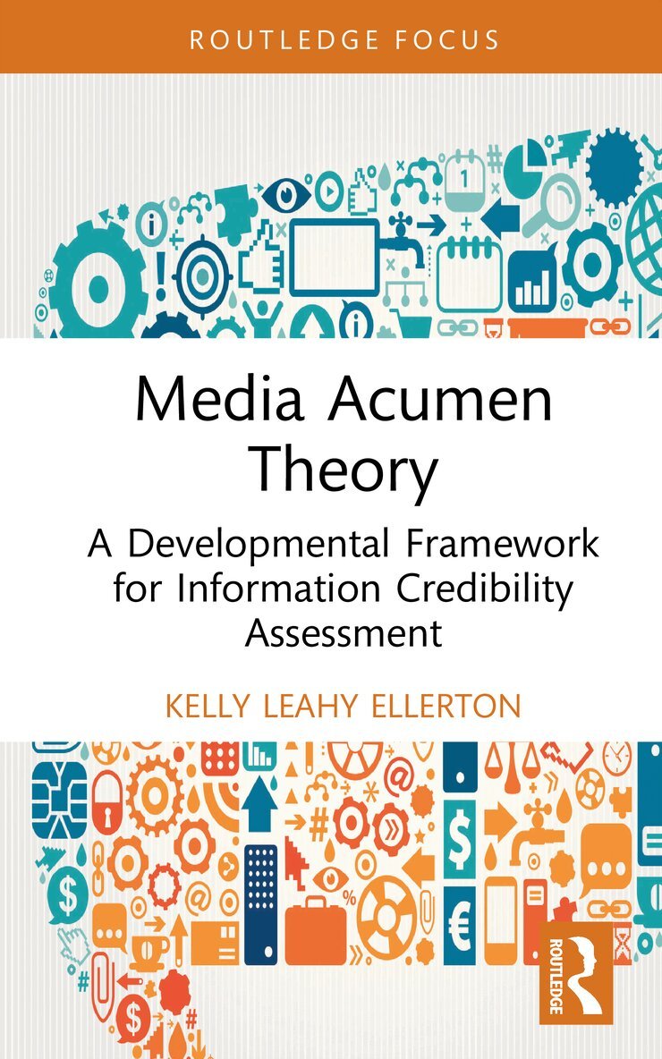 Kelly Leahy - Media Acumen Theory, Inbunden