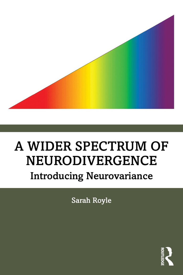 Wider Spectrum of Neurodivergence