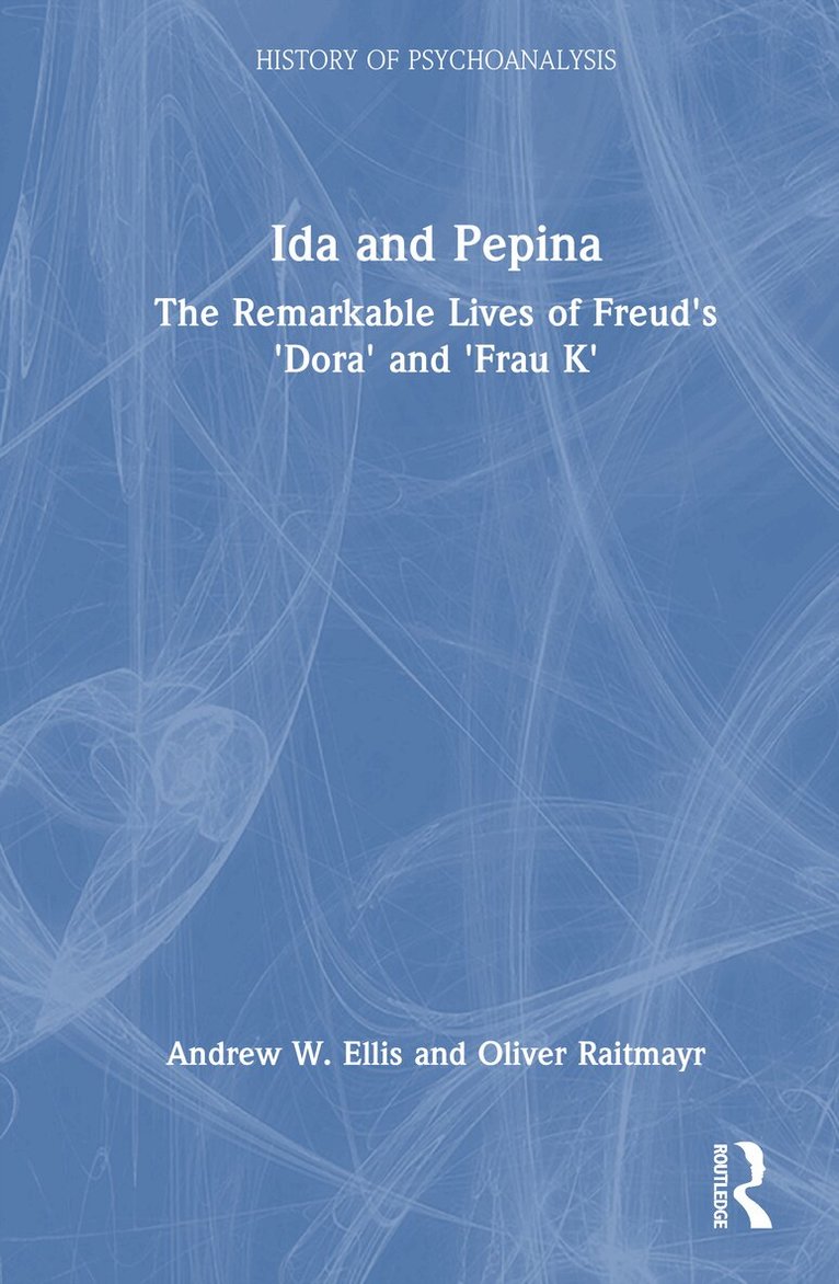 Andrew W. Ellis, Oliver Raitmayr - Ida and Pepina, Inbunden. Tillgänglighet: Kommande