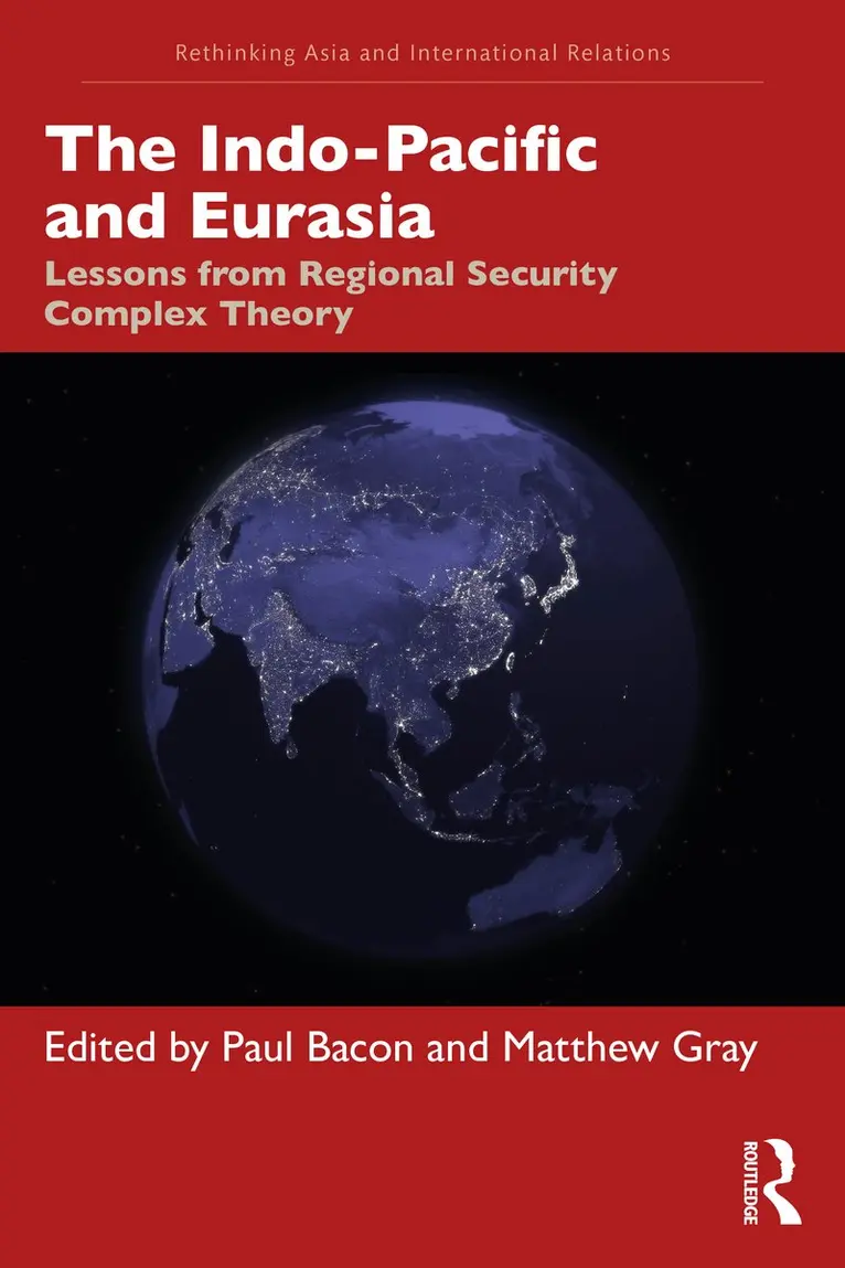 Paul Bacon, Matthew Gray - Indo-Pacific and Eurasia, Inbunden. Tillgänglighet: Kommande