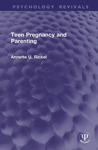 Teen Pregnancy and Parenting