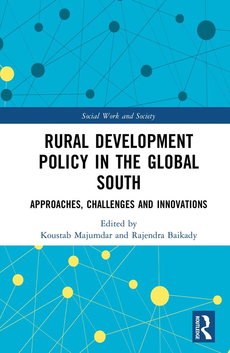 Koustab Majumdar, Rajendra Baikady - Rural Development Policy in the Global South, Inbunden. Tillgänglighet: Kommande