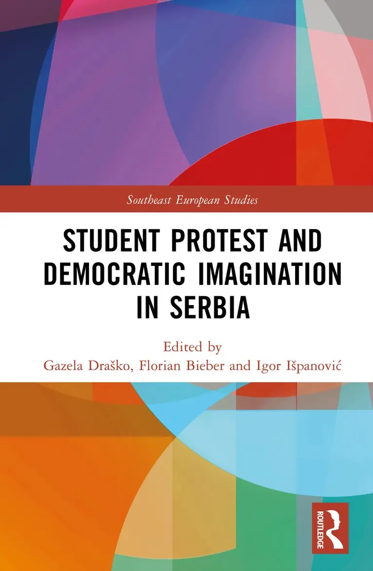 Gazela Pudar Draško, Igor Išpanović, Florian Bieber - Student Protest and Democratic Imagination in Serbia, Inbunden. Tillgänglighet: Kommande