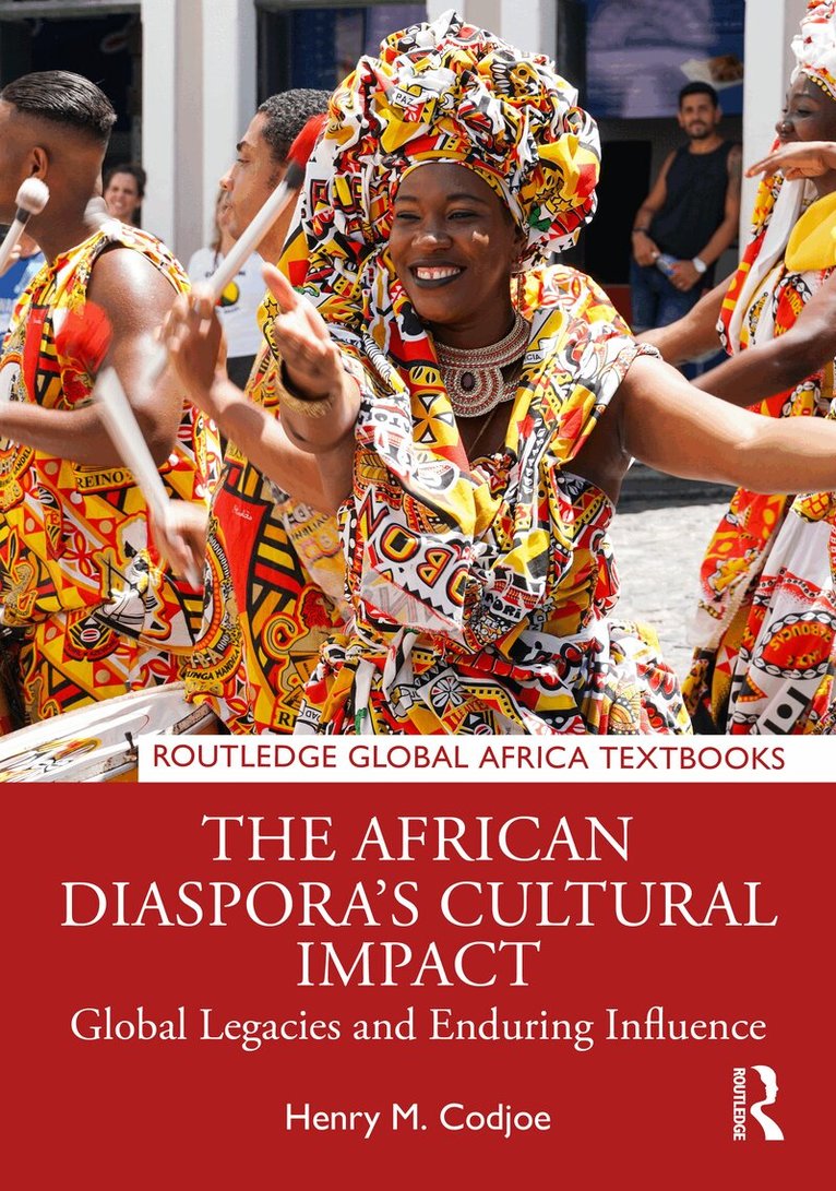 Henry M. Codjoe - African Diaspora’s Cultural Impact, Häftad