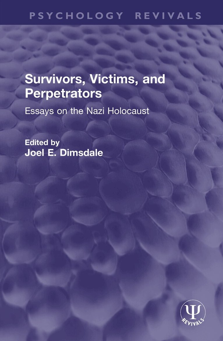 Joel E. Dimsdale - Survivors, Victims, and Perpetrators, Inbunden