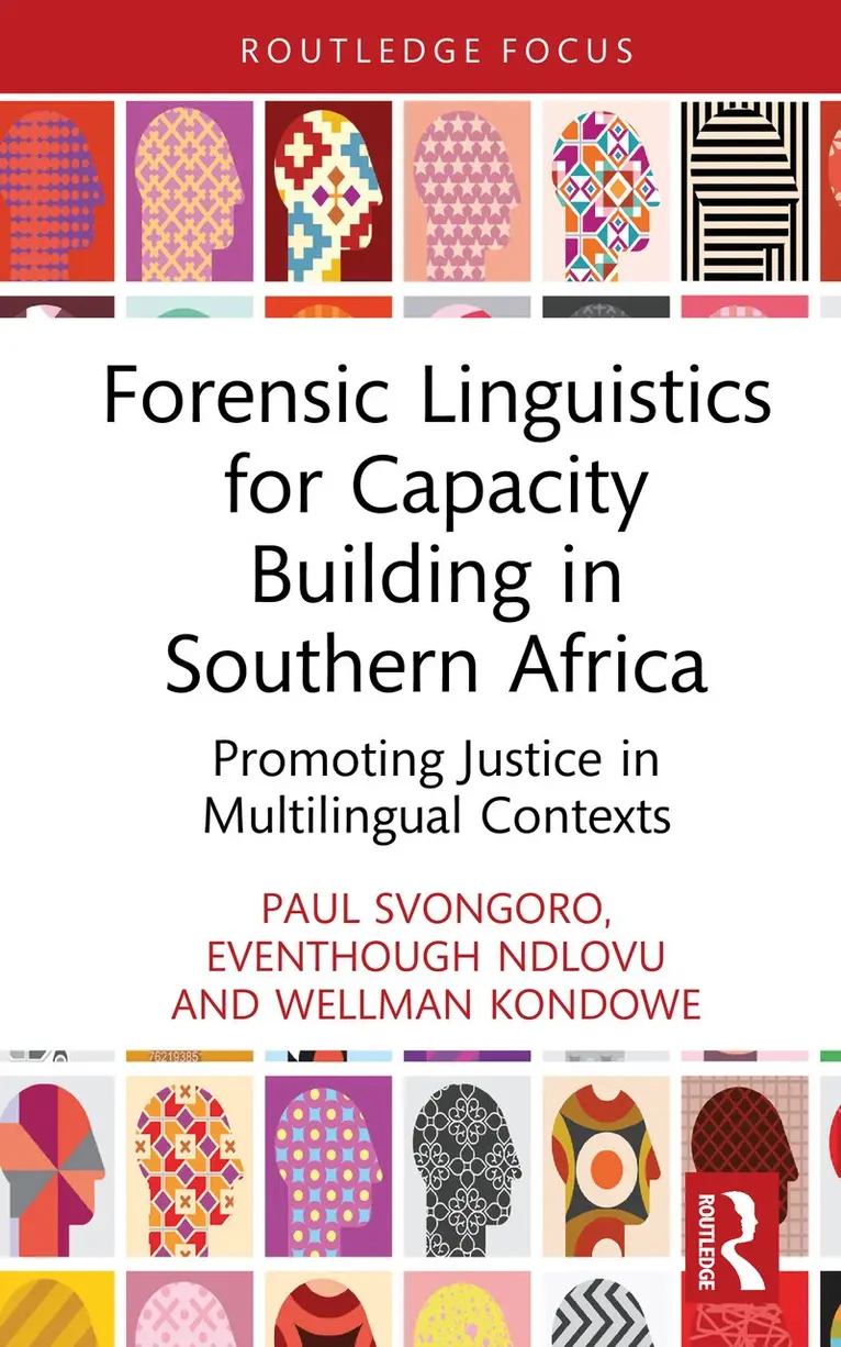 Paul Svongoro, Eventhough Ndlovu, Wellman Kondowe - Forensic Linguistics for Capacity Building in Southern Africa, Inbunden. Tillgänglighet: Kommande
