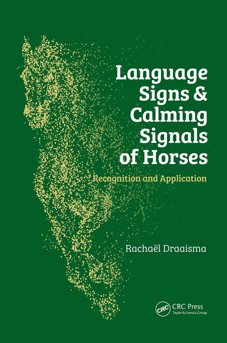 Rachaël Draaisma - Language Signs and Calming Signals of Horses, Häftad