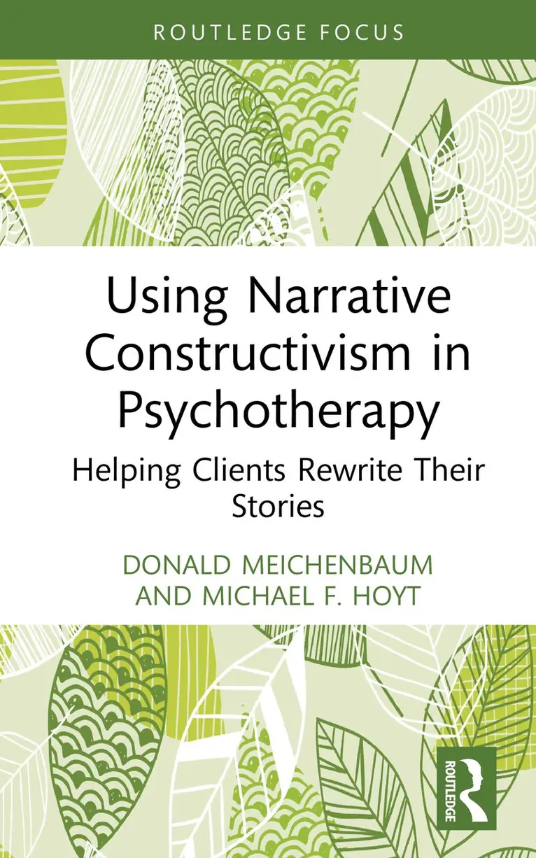 Donald Meichenbaum, Michael F. Hoyt - Using Narrative Constructivism in Psychotherapy, Inbunden. Tillgänglighet: Kommande