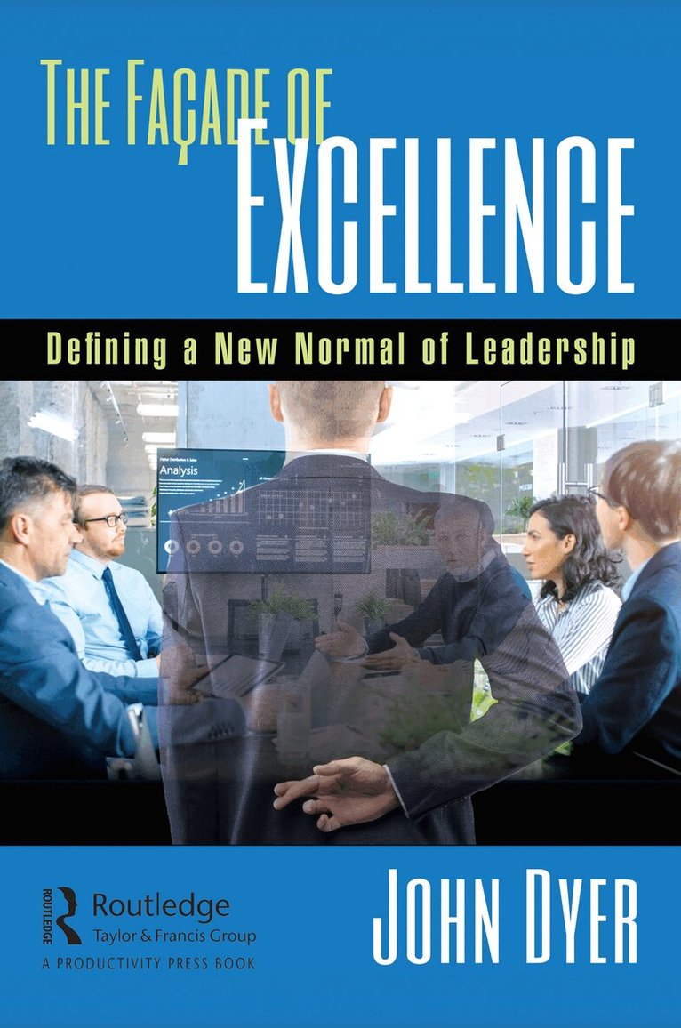 John Dyer - Façade of Excellence, Häftad