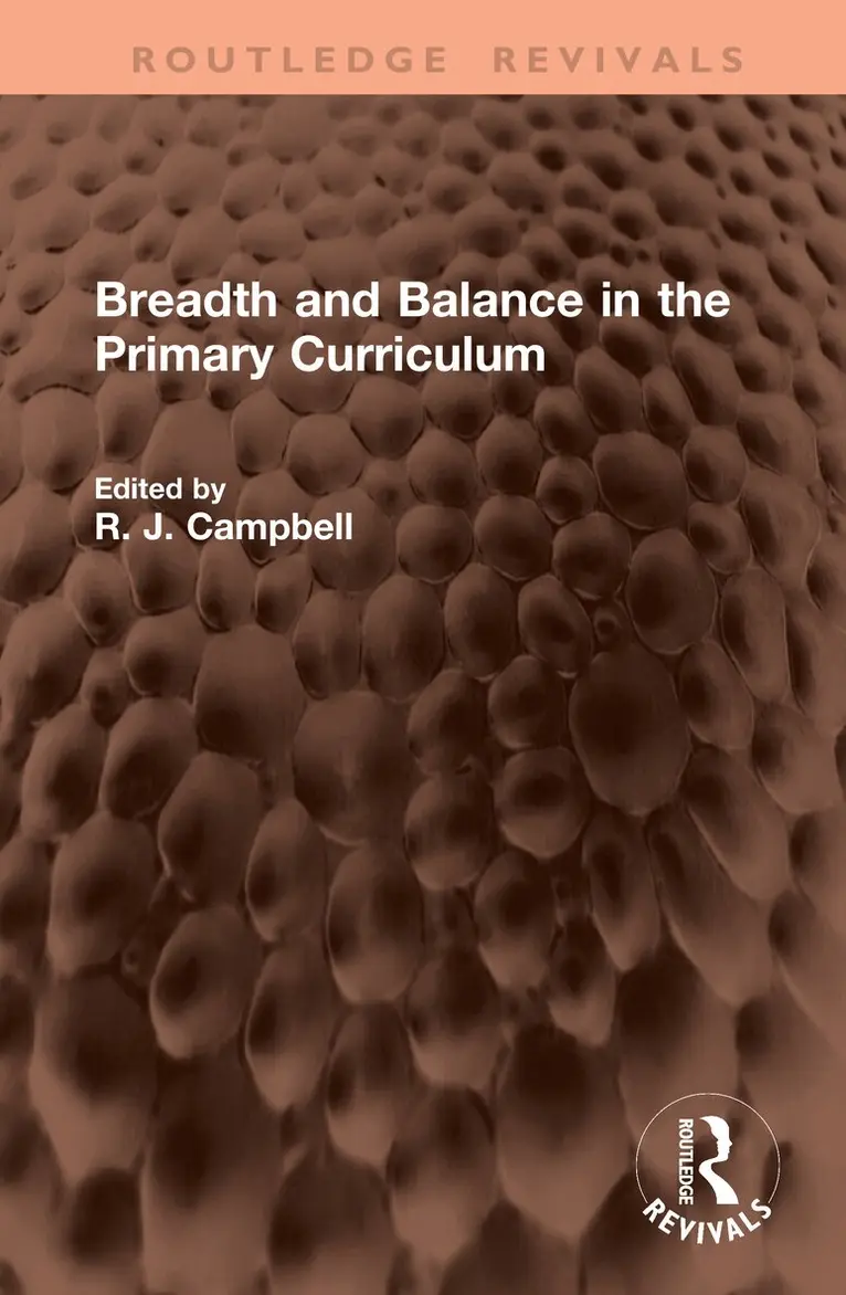 R. J. Campbell - Breadth and Balance in the Primary Curriculum, Inbunden. Tillgänglighet: Kommande