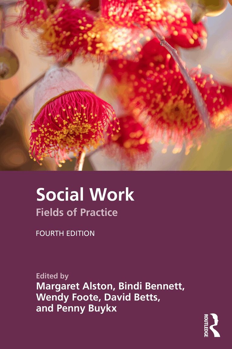 Margaret Alston, Bindi Bennett, Wendy Foote, David Betts, Penny Buykx - Social Work, Häftad. Tillgänglighet: Kommande