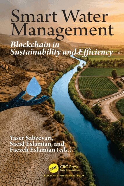 Faezeh Eslamian, Saeid Eslamian, Yaser Sabzevari - Smart Water Management, E-bok