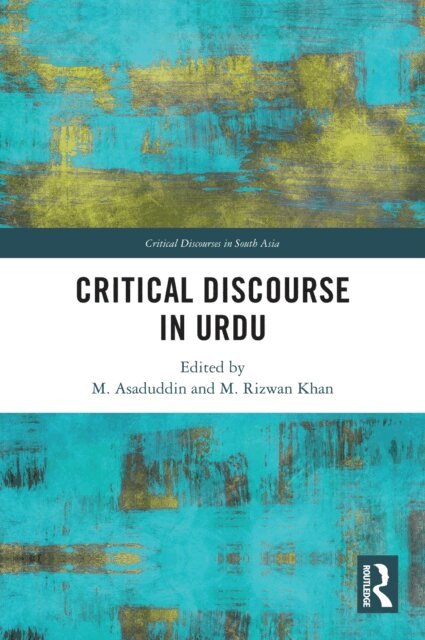 M. Rizwan Khan, M Asaduddin - Critical Discourse in Urdu, E-bok