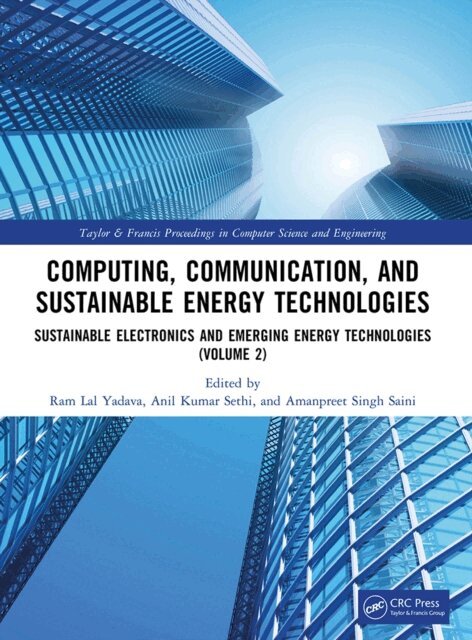 Amanpreet Singh Saini, Anil Kumar Sethi, Ram Lal Yadava - Computing, Communication, and Sustainable Energy Technologies, E-bok. Tillgänglighet: Kommande