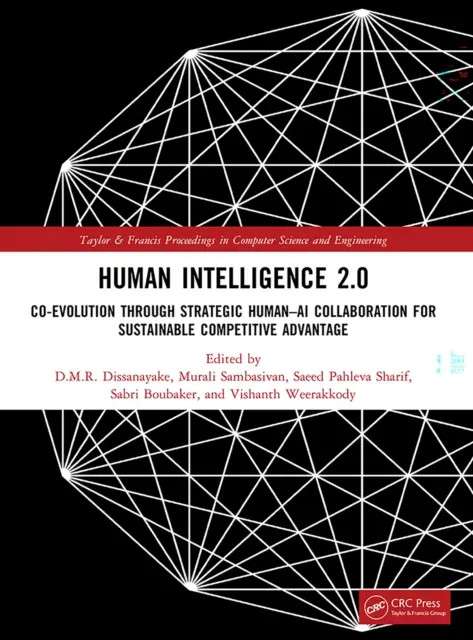 Vishanth Weerakkody, Sabri Boubaker, Saeed Pahleva Sharif, Murali Sambasivan, D.M.R. Dissanayake - Human Intelligence 2.0, E-bok. Tillgänglighet: Lägg i varukorg