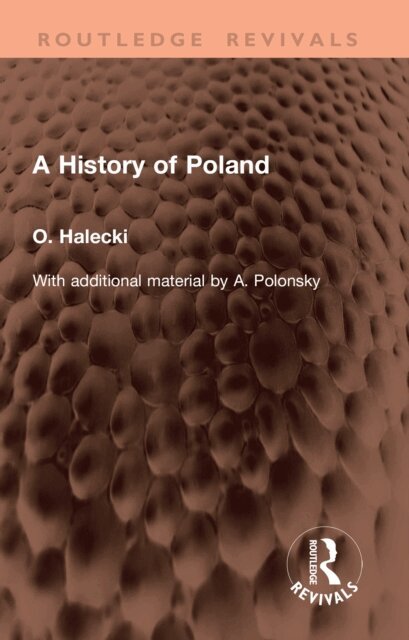 Oskar Halecki - History of Poland, E-bok. Tillgänglighet: Kommande