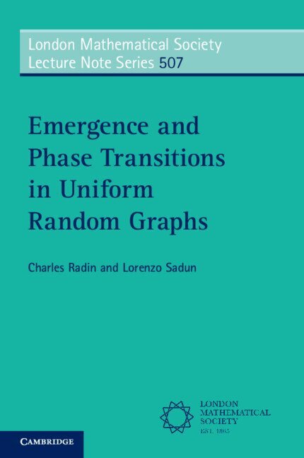 Charles Radin, Lorenzo Sadun - Emergence and Phase Transitions in Uniform Random Graphs, Häftad