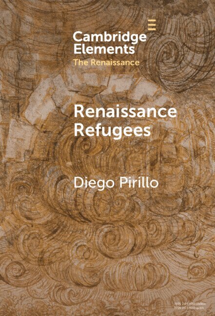 Diego Pirillo - Renaissance Refugees, Inbunden