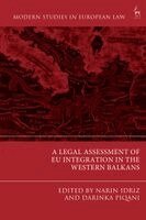 Narin Idriz, Darinka Piqani - A Legal Assessment of EU Integration in the Western Balkans, Inbunden. Tillgänglighet: Kommande