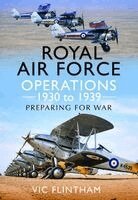 Vic Flintham - Royal Air Force Operations 1930 to 1939, Inbunden