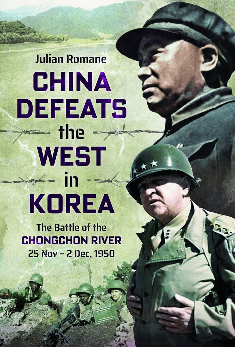 Julian Romane - China Defeats the West in Korea, Inbunden