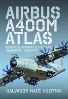 Salvador Mafé Huertas - Airbus A400M Atlas, Inbunden. Tillgänglighet: Kommande