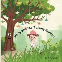 C Jacobs - Melly and the Talking Garden, Häftad. Tillgänglighet: Lägg i varukorg