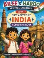 Ailee & Haroo, Heritage Explorers, Book 1, First Adventure India, Colouring Book