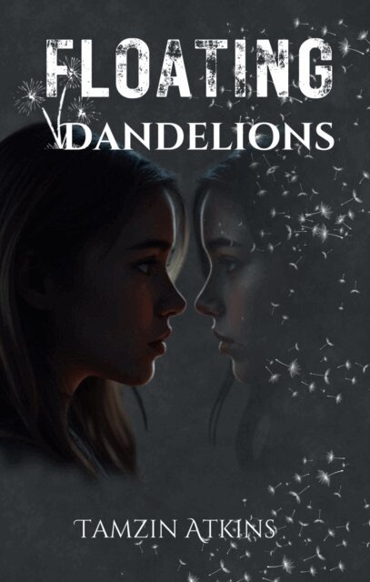 Tamzin Atkins - Floating Dandelions, E-bok