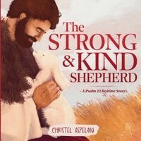 Strong and Kind Shepherd