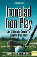 Ironclad Iron Play