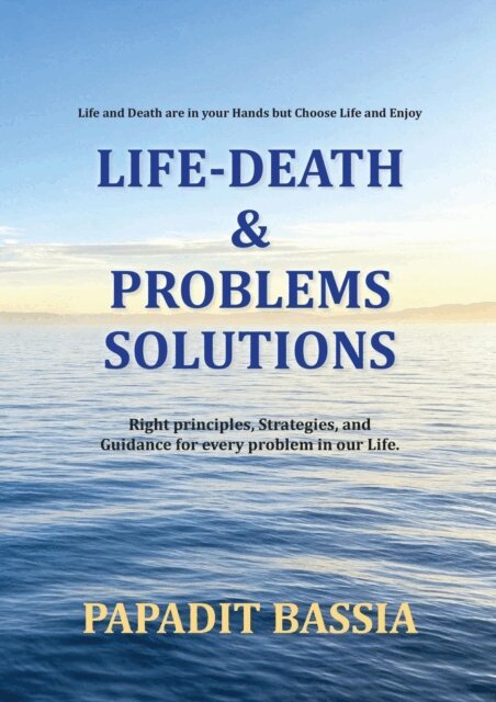 PAPADIT BASSIA - Life-Death & Problems, solutions, E-bok