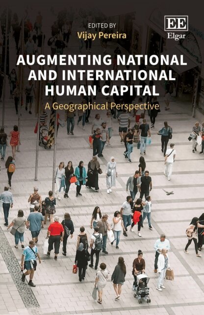 Vijay Pereira - Augmenting National and International Human Capital, E-bok
