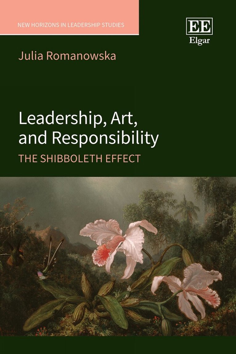 Julia Romanowska - Leadership, Art, and Responsibility, Inbunden
