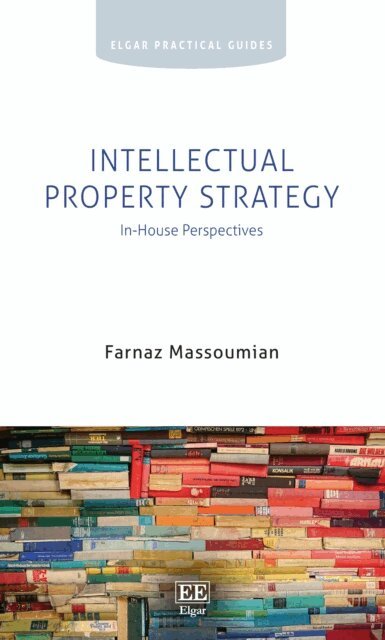 Farnaz Massoumian - Intellectual Property Strategy, E-bok