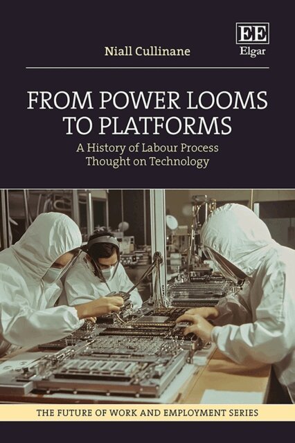 Niall Cullinane - From Power Looms to Platforms, E-bok