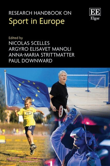 Paul Downward, Anna-Maria Strittmatter, Argyro E. Manoli, Nicolas Scelles - Research Handbook on Sport in Europe, E-bok
