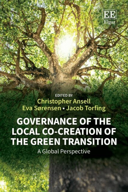 Jacob Torfing, Eva Sorensen, Christopher Ansell - Governance of the Local Co-creation of the Green Transition, E-bok. Tillgänglighet: Lägg i varukorg