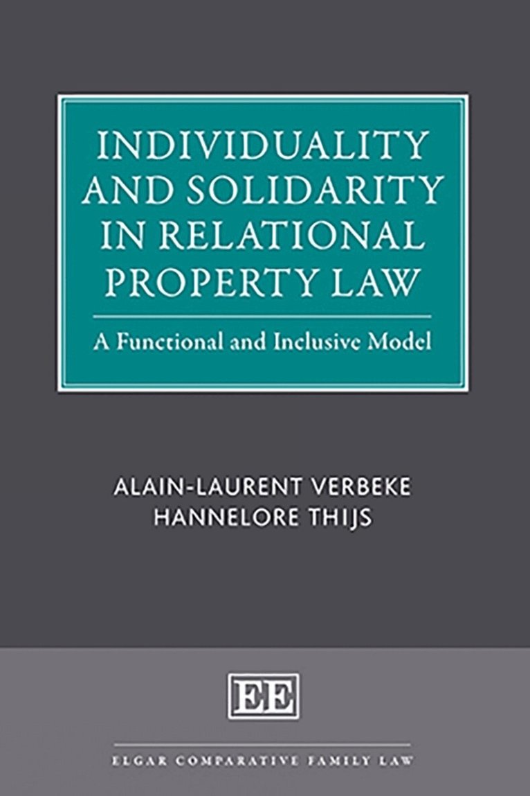 Alain Verbeke, Hannelore Thijs - Individuality and Solidarity in Relational Property Law, Inbunden. Tillgänglighet: Kommande