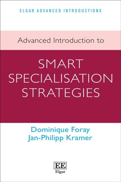 Advanced Introduction to Smart Specialisation Strategies