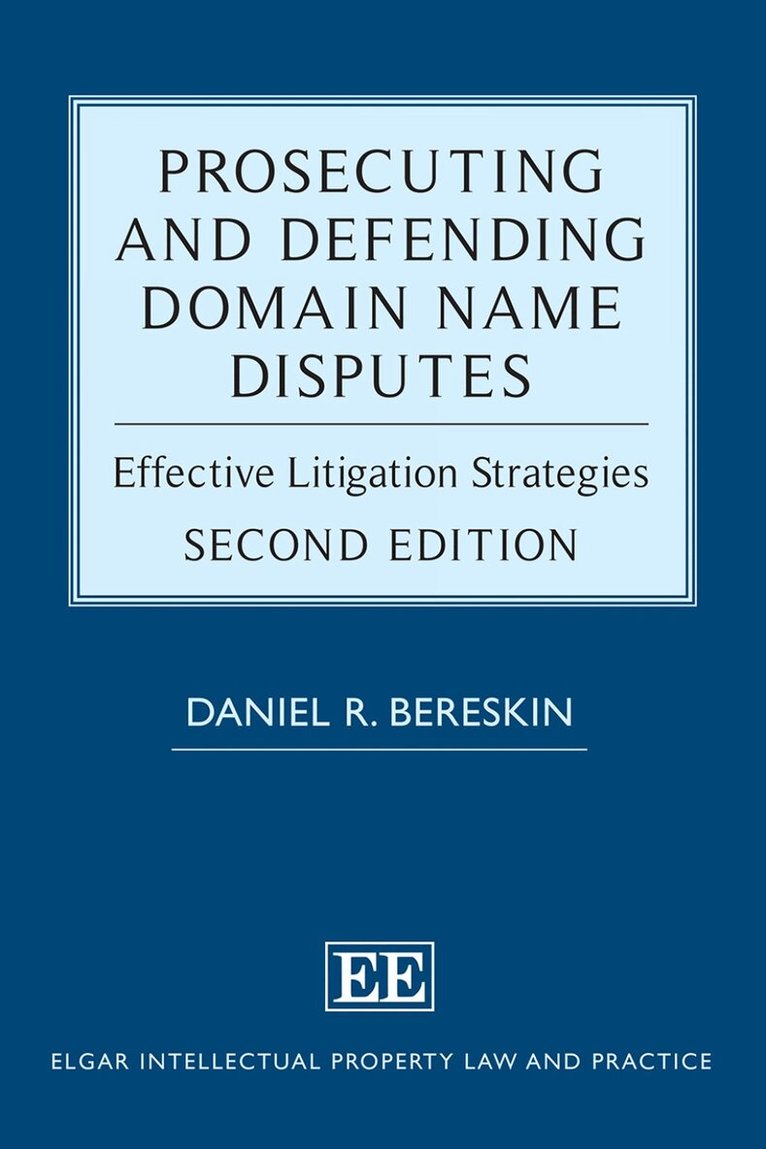 Daniel R. Bereskin - Prosecuting and Defending Domain Name Disputes, Inbunden. Tillgänglighet: Kommande