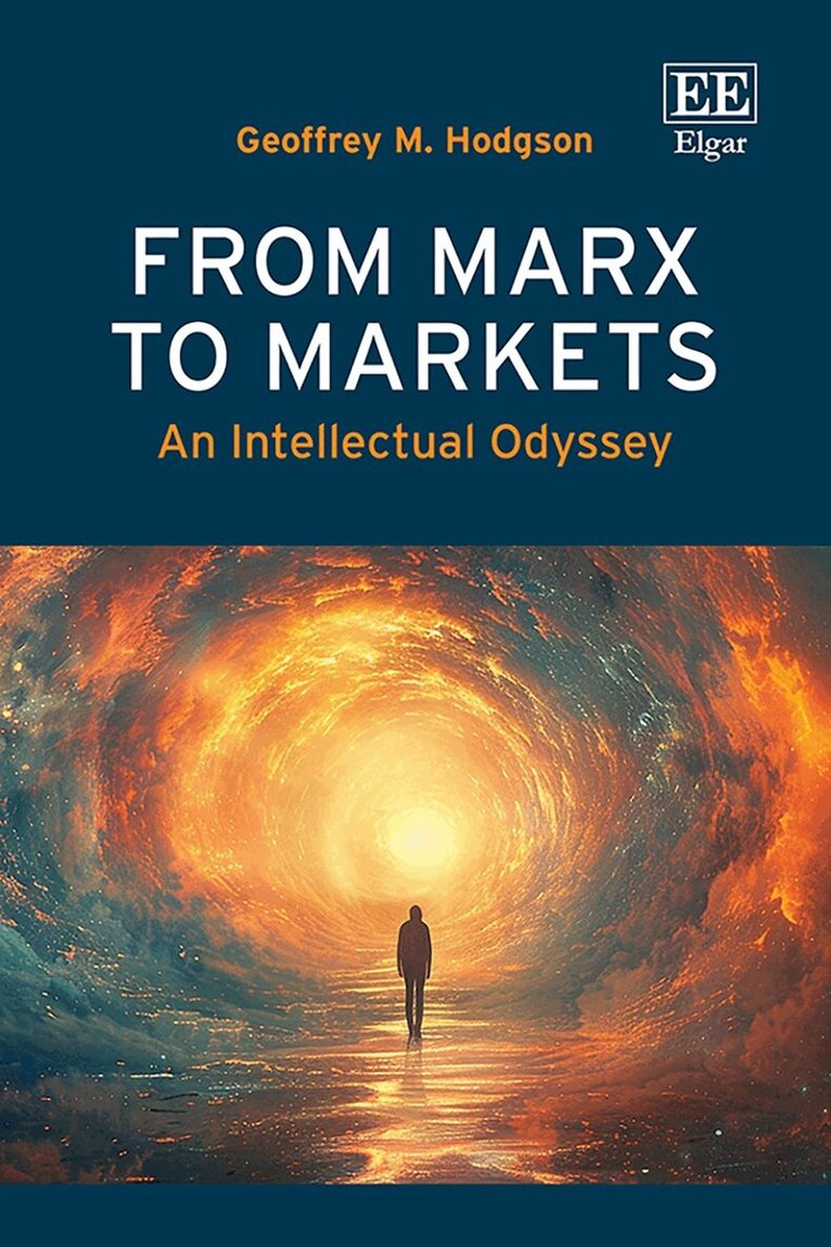 Geoffrey M. Hodgson - From Marx to Markets, Häftad