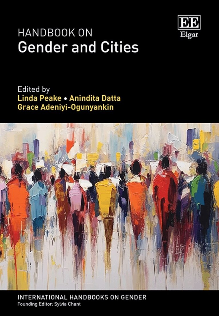 Linda Peake, Anindita Datta, Grace Adeniyi-Ogunyankin - Handbook on Gender and Cities, Häftad